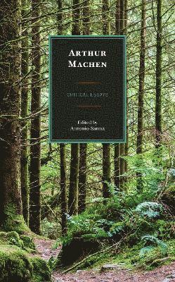 Antonio Sanna - Arthur Machen, Inbunden