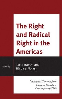 bokomslag The Right and Radical Right in the Americas