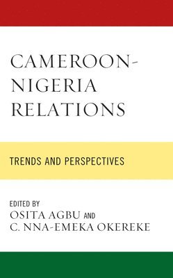 bokomslag Cameroon-Nigeria Relations