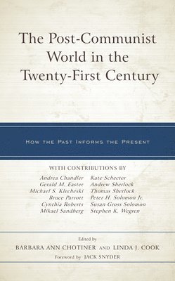 The Post-Communist World in the Twenty-First Century 1