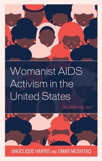 bokomslag Womanist AIDS Activism in the United States