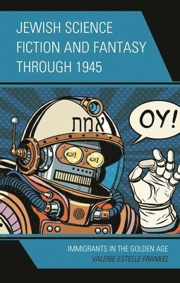 bokomslag Jewish Science Fiction and Fantasy through 1945