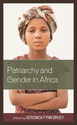 bokomslag Patriarchy and Gender in Africa