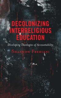bokomslag Decolonizing Interreligious Education