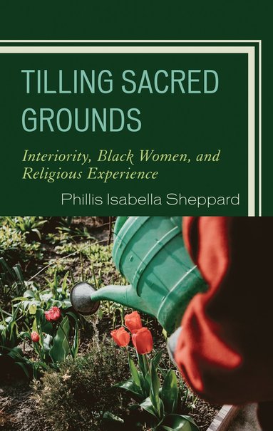 bokomslag Tilling Sacred Grounds