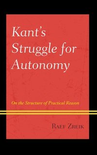 bokomslag Kant's Struggle for Autonomy