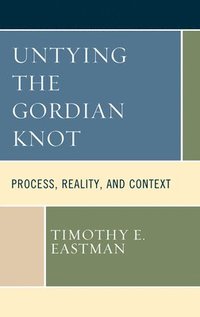 bokomslag Untying the Gordian Knot