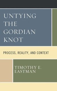 bokomslag Untying the Gordian Knot