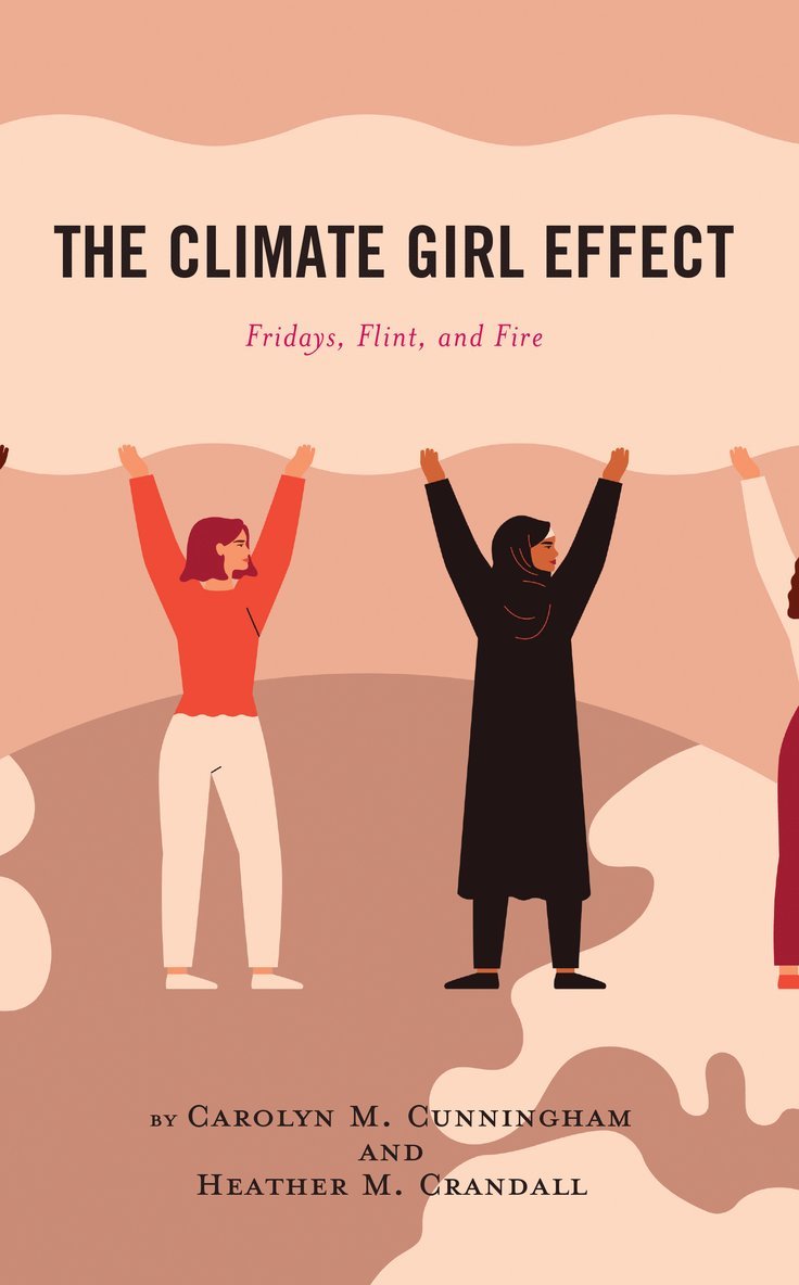 Carolyn M. Cunningham, Heather M. Crandall - Climate Girl Effect, Häftad
