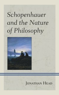 bokomslag Schopenhauer and the Nature of Philosophy