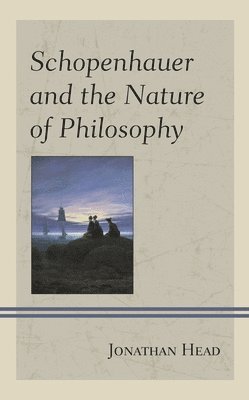 bokomslag Schopenhauer and the Nature of Philosophy