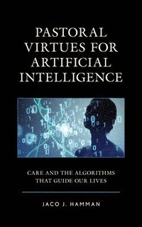 bokomslag Pastoral Virtues for Artificial Intelligence