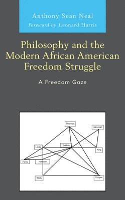 Philosophy and the Modern African American Freedom Struggle 1