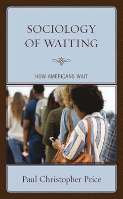 Sociology of Waiting 1