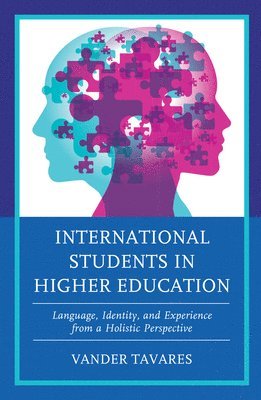 Vander Tavares - International Students in Higher Education, Inbunden