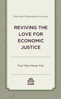 bokomslag Reviving the Love for Economic Justice