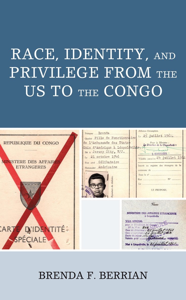 Race, Identity, and Privilege from the US to the Congo 1