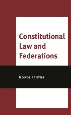 bokomslag Constitutional Law and Federations