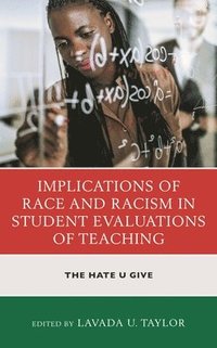 bokomslag Implications of Race and Racism in Student Evaluations of Teaching