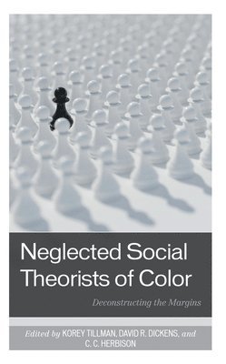 Neglected Social Theorists of Color 1
