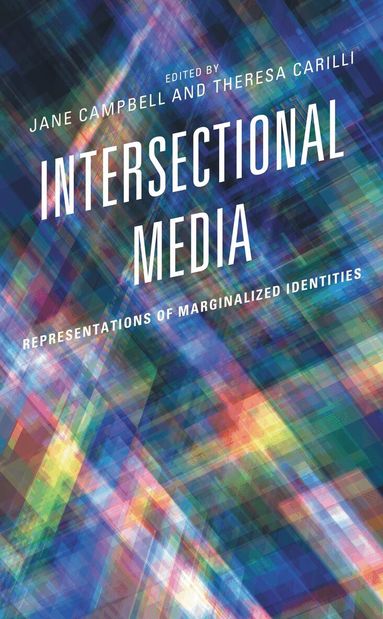 Jane Campbell, Theresa Carilli - Intersectional Media, Häftad