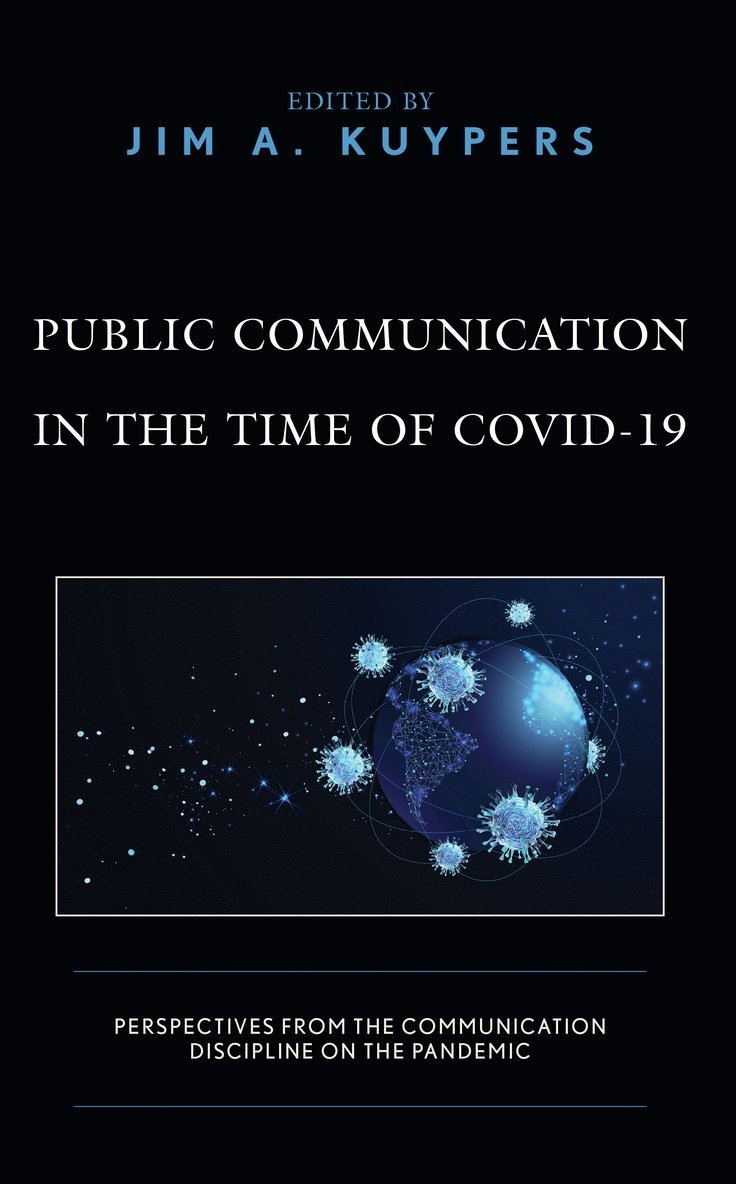 Jim A. Kuypers - Public Communication in the Time of COVID-19, Häftad