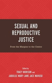 bokomslag Sexual and Reproductive Justice