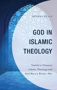 bokomslag God in Islamic Theology