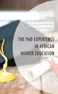 bokomslag The PhD Experience in African Higher Education