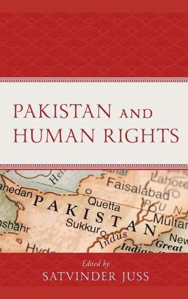 Satvinder Juss - Pakistan and Human Rights, Inbunden