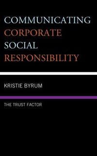 bokomslag Communicating Corporate Social Responsibility: The Trust Factor