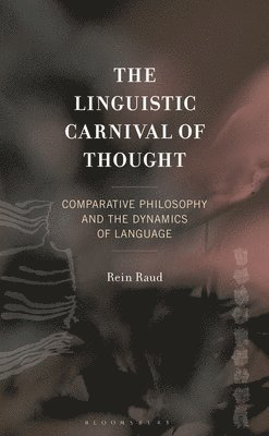 bokomslag Linguistic Carnival of Thought