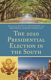 bokomslag The 2020 Presidential Election in the South