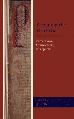 Jane Beal - Becoming the Pearl-Poet, Häftad
