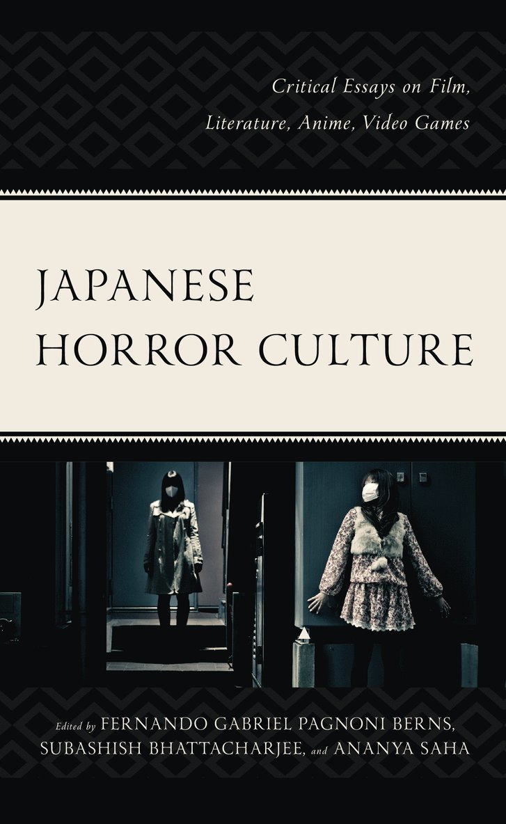Fernando Gabriel Pagnoni Berns, Subashish Bhattacharjee, Ananya Saha - Japanese Horror Culture, Häftad