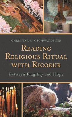 bokomslag Reading Religious Ritual with Ricoeur