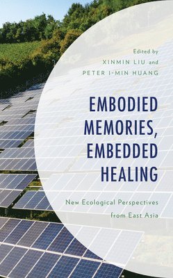 Embodied Memories, Embedded Healing 1