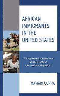 bokomslag African Immigrants in the United States