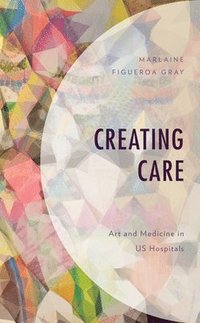 bokomslag Creating Care
