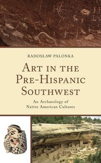 bokomslag Art in the Pre-Hispanic Southwest