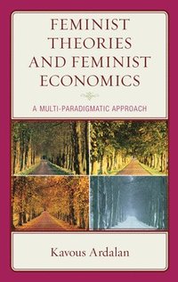 bokomslag Feminist Theories and Feminist Economics