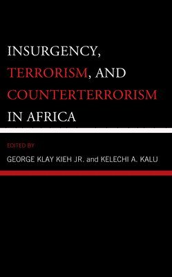 Insurgency, Terrorism, and Counterterrorism in Africa 1