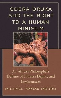 bokomslag Odera Oruka and the Right to a Human Minimum