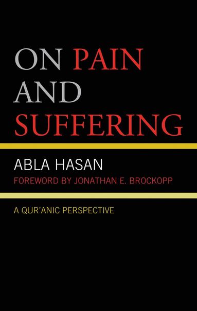 Abla Hasan - On Pain and Suffering, Häftad