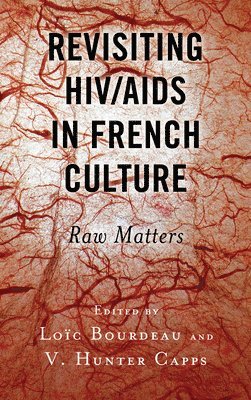 Revisiting HIV/AIDS in French Culture 1