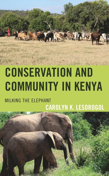 bokomslag Conservation and Community in Kenya