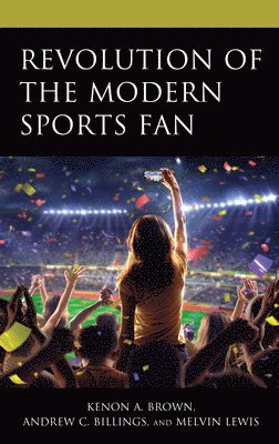 Revolution of the Modern Sports Fan 1