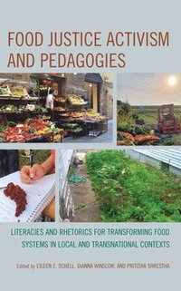 bokomslag Food Justice Activism and Pedagogies