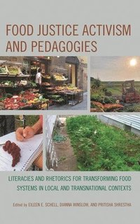 bokomslag Food Justice Activism and Pedagogies