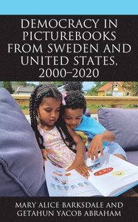bokomslag Democracy in Picturebooks from Sweden and United States, 20002020